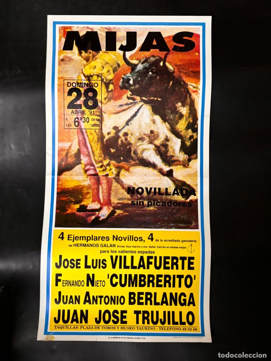Bullfighting: CARTEL. PLAZA TOROS MIJAS. M&Aacute;LAGA. 1991.GANADER&Iacute;A HNOS. GALAN. CUMBRERITO. JOSE LUIS VILLAFUERTE