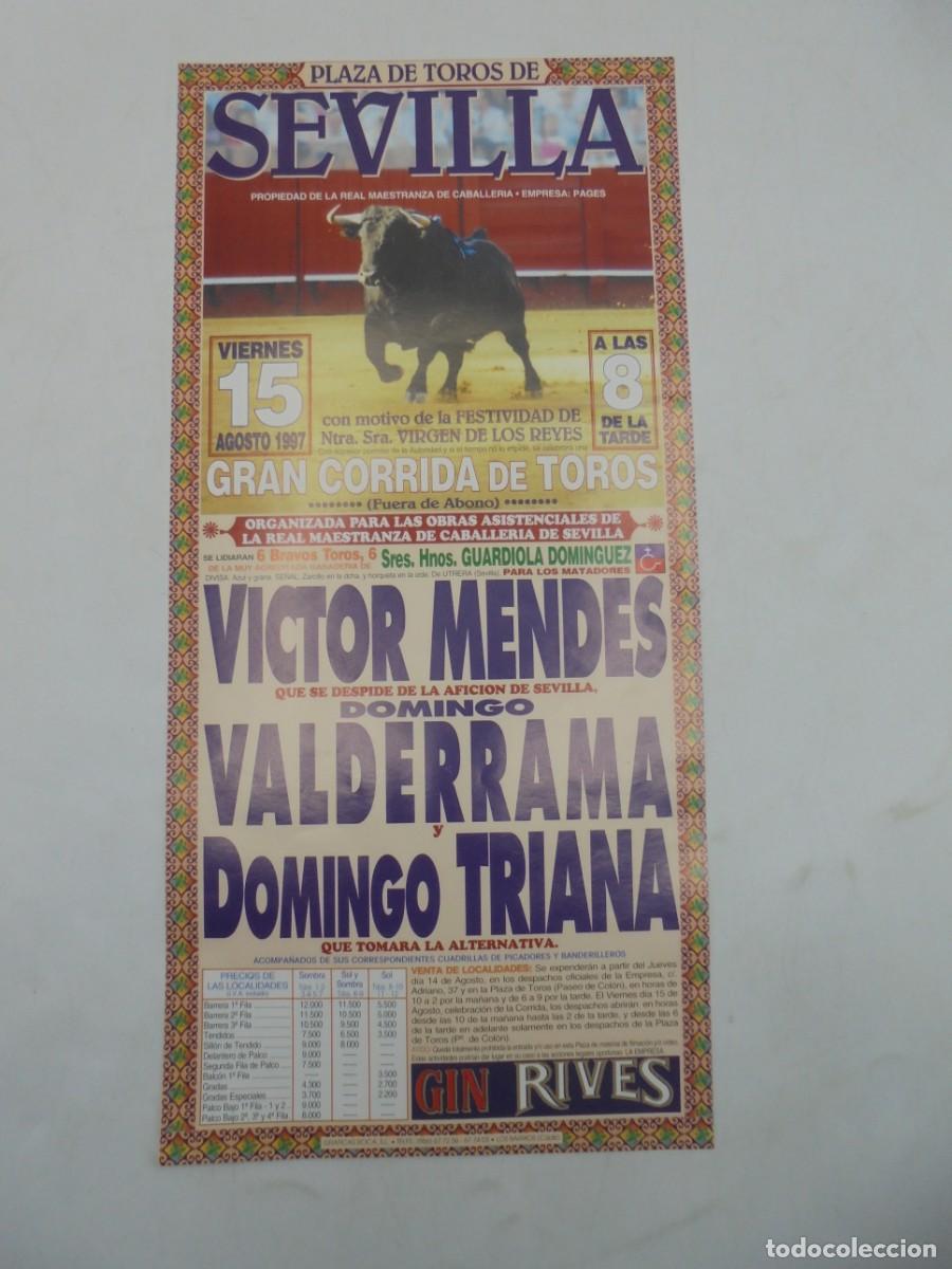 Tauromaquia: CARTEL TOROS. SEVILLA. 1997. GANADERIA HNOS. GUARDIOLA DOMINGUEZ. VICTOR MENDES. VALDERRAMA. TRIANA.