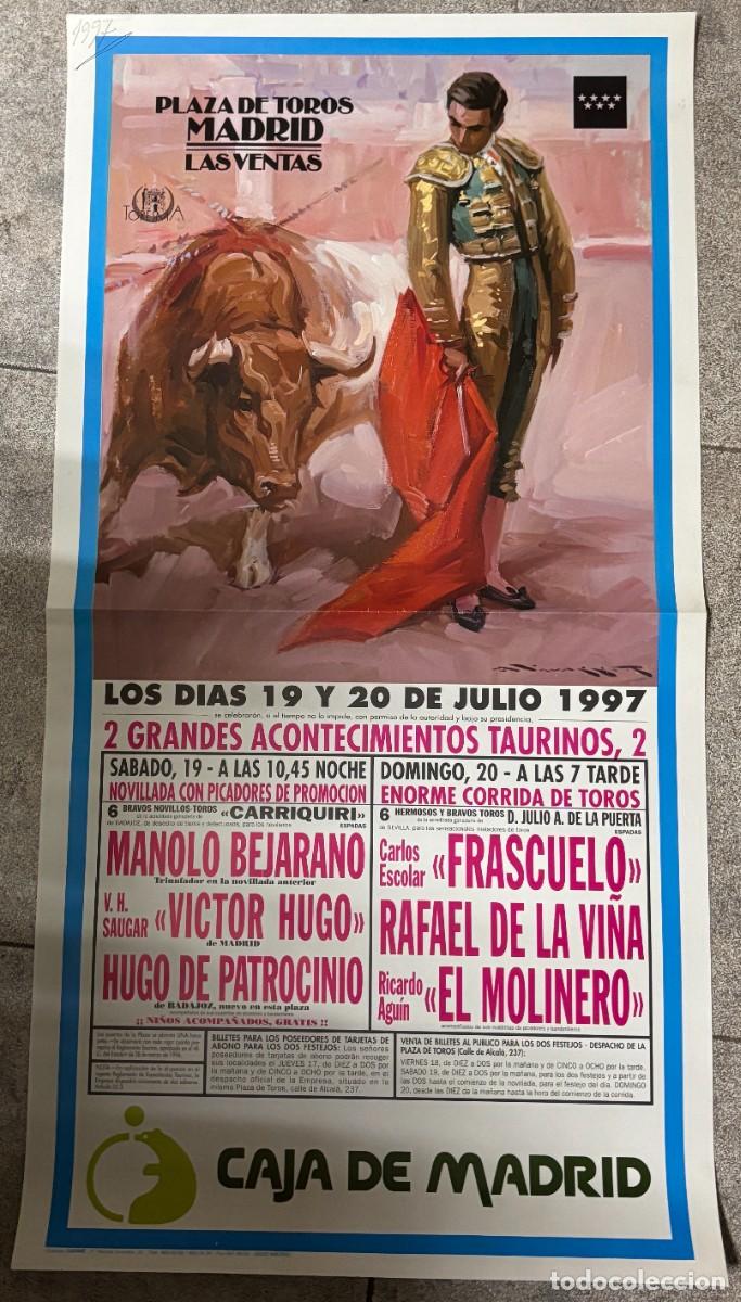 Tauromaquia: CARTEL. PLAZA TOROS MADRID. 1997. GANADER&Iacute;A CARRIQUIRI. FRASCUELO. VICTOR HUGO. EL MOLINERO