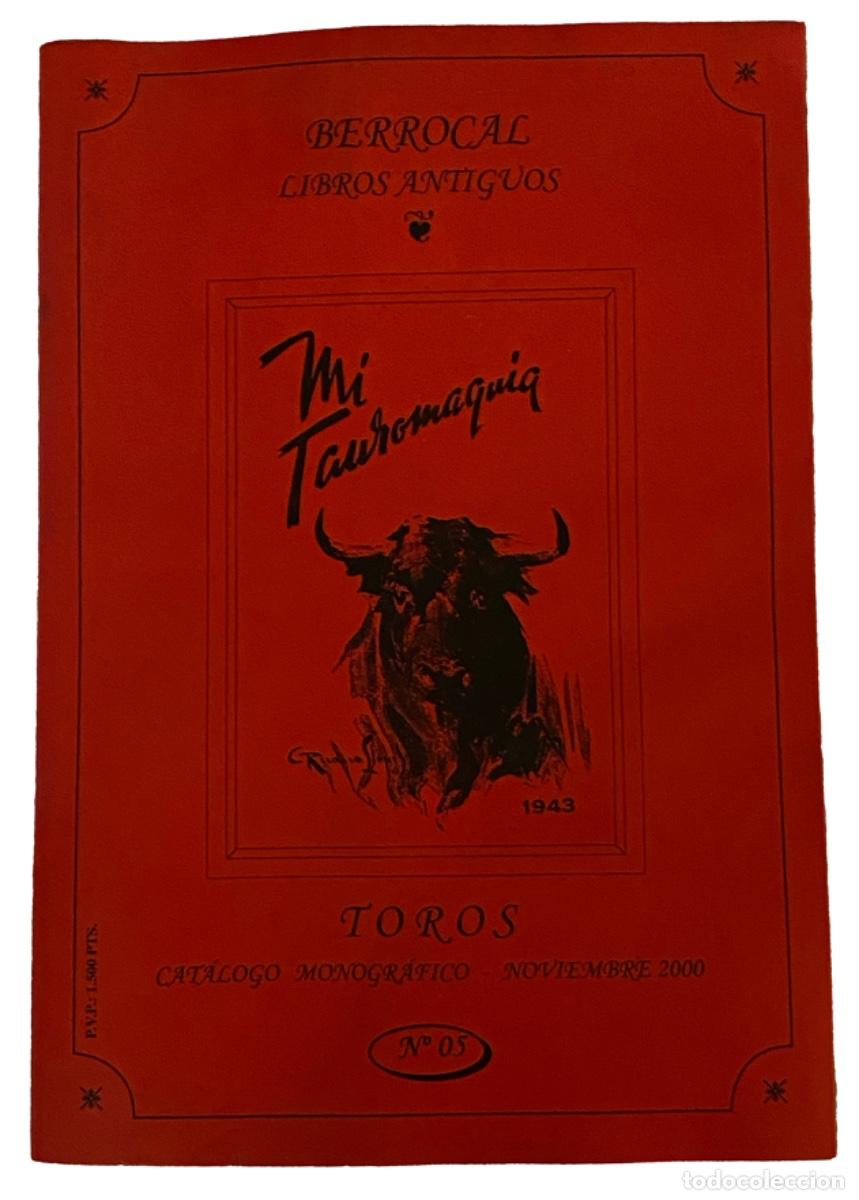 Tauromaquia: Berrocal, cat&aacute;logo monografico 2000 - Foto 1