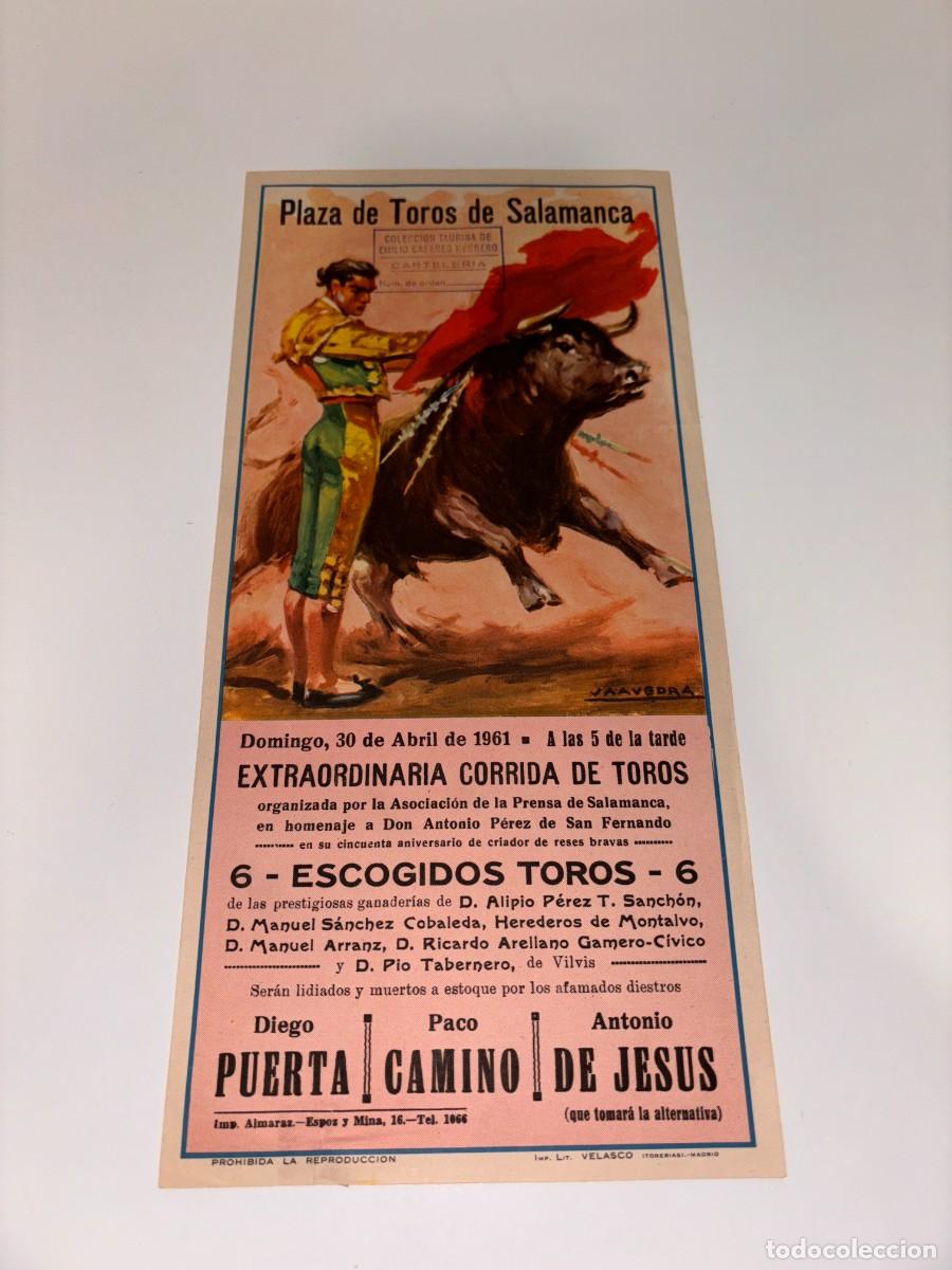 Bullfighting: CARTEL. PLAZA TOROS SALAMANCA. 1961. GANADER&Iacute;A ALIPIO PEREZ TABERNERO. DIEGO PUERTA. PACO CAMINO