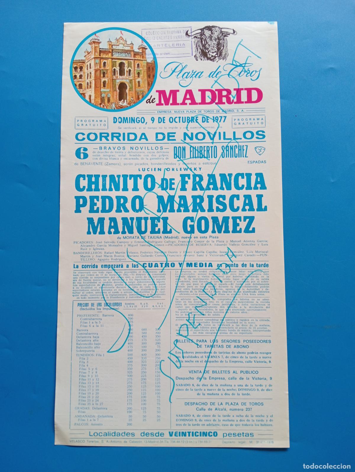 Tauromaquia: CARTEL TOROS. MADRID. 1977. GANADERIA FILIBERTO SANCHEZ. CHINITO DE FRANCIA. PEDRO MARISCAL. GOMEZ.