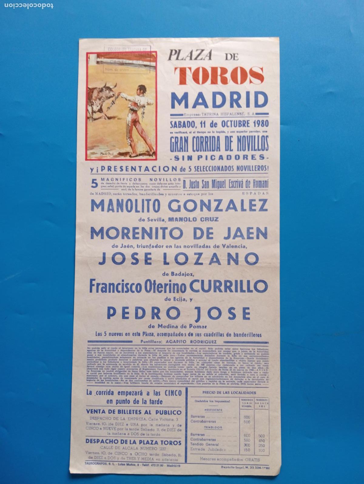 Tauromaquia: CARTEL TOROS. MADRID. 1980. GANADERIA JUSTO SAN MIGUEL. MANOLITO GONZALEZ. MORENITO DE JAEN. LOZANO.