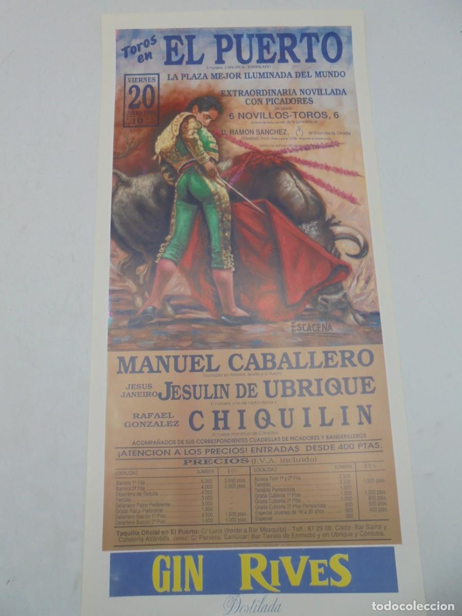 Tauromaquia: CARTEL TOROS. EL PUERTO. 1990. GANADERIA RAMON SANCHEZ. MANUEL CABALLERO. JESULIN DE UBRIQUE.
