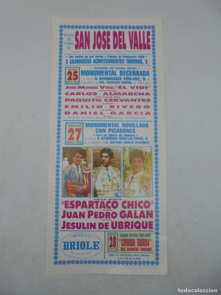 Tauromaquia: CARTEL TOROS. SAN JOSE DEL VALLE. 1989. GANADERIA FCA. ROMERO. EL VIDI. CARLOS ALMARCHA. CERVANTES.