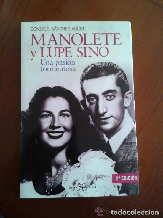 Tauromaquia: Libro Manolete y Lupe Sino Una pasión tormentosa torero toros fiesta nacional tauromaquía