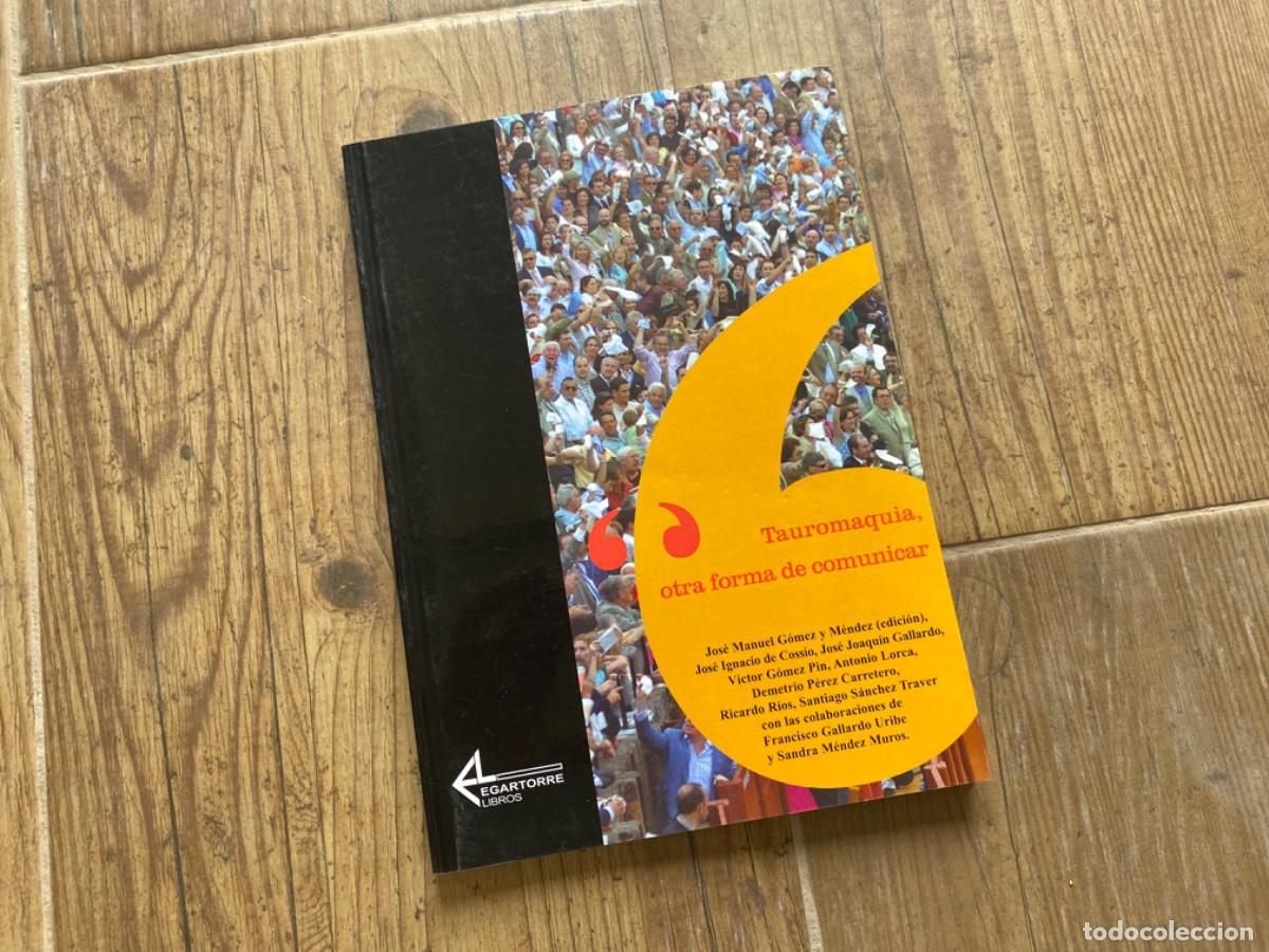 Tauromaquia: Tauromaquia, otra forma de comunicar. - Foto 1