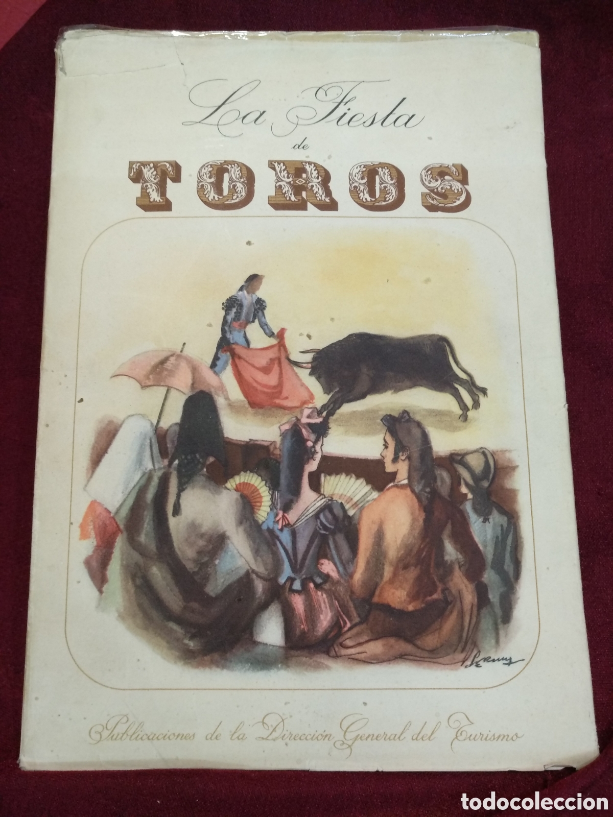 Bullfighting: LA FIESTA DE TOROS - PUBLICACIONES DE LA DIRECCION GENERAL DE TURISMO. 1945