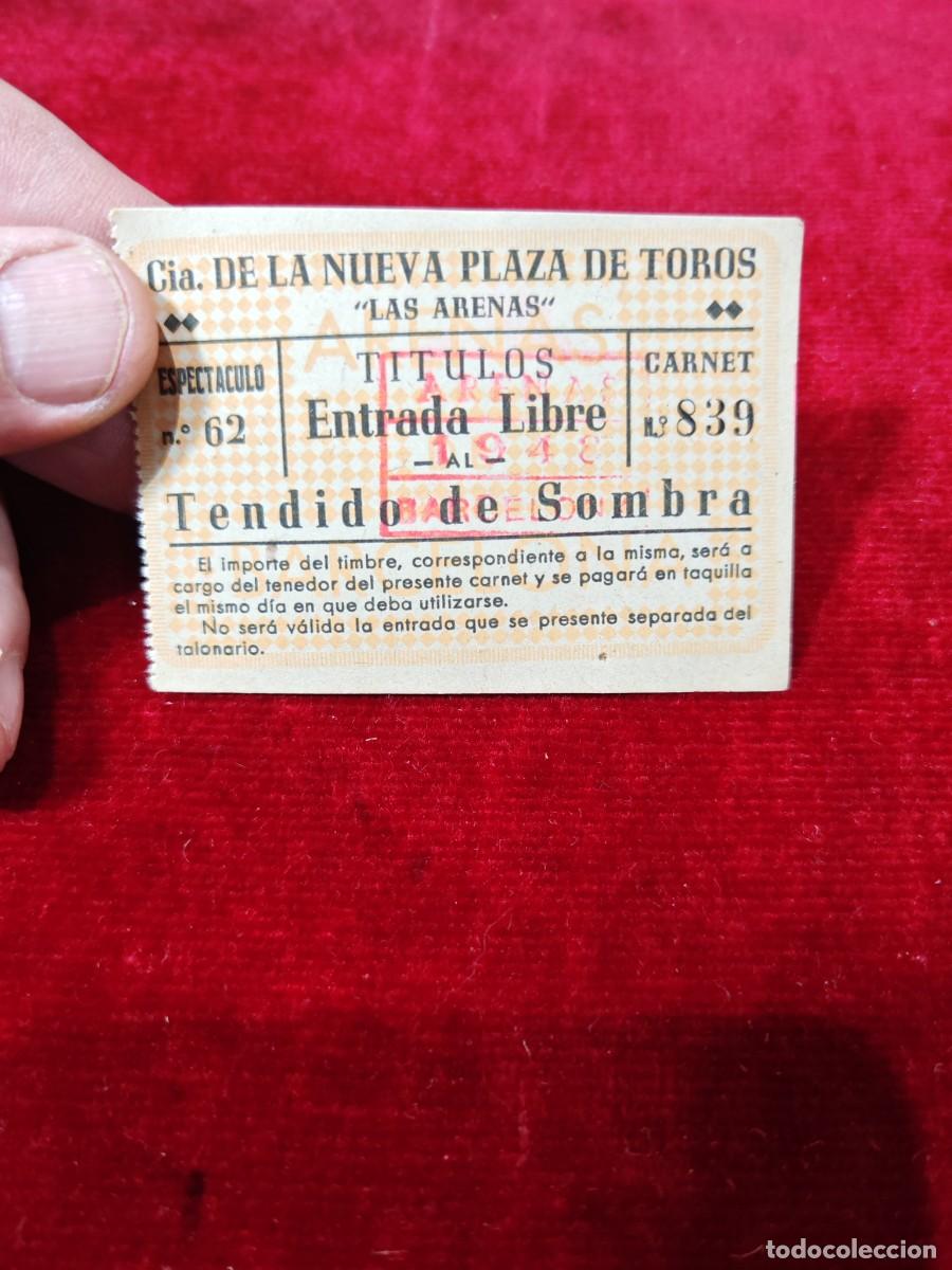 Tauromachie: Entrada nueva plaza de toros las arenas a&ntilde;o 1948 Barcelona