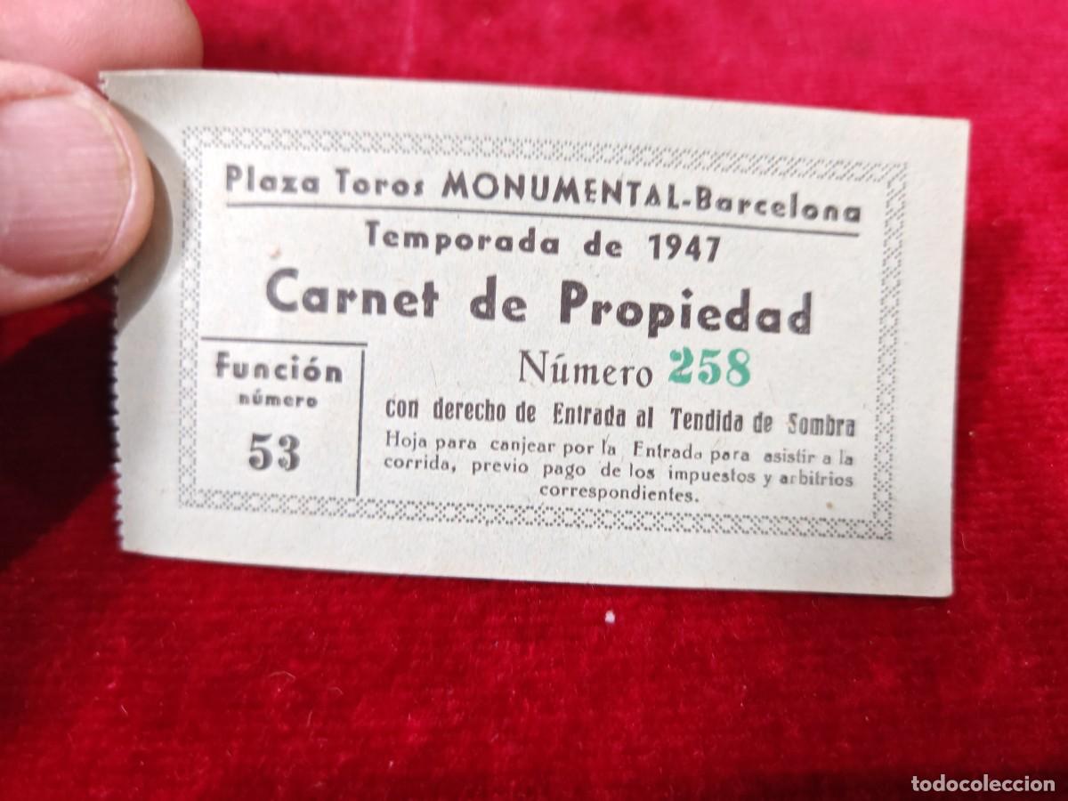 Tauromachie: Entrada carnet de propiedad Plaza de Toros Monumental 1947 Barcelona