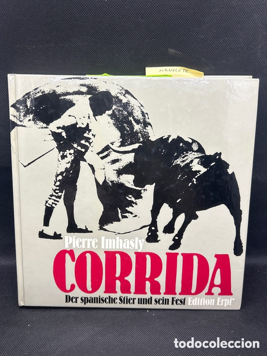 Tauromaquia: Corrida, Pierre Imhasly, 1982 en alem&aacute;n - Foto 1
