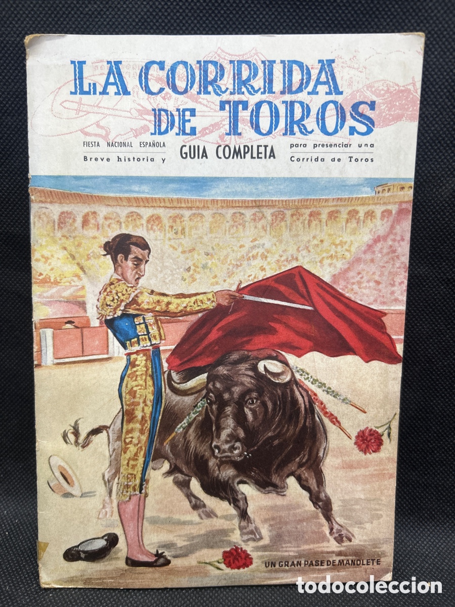 Tauromaquia: La corrida de toros, Gu&iacute;a Completa - Foto 1