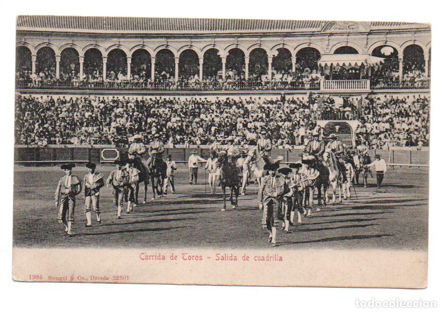 Tauromaquia: POSTAL, CORRIDA DE TOROS - SALIDA DE CUADRILLA. 1904 STENGEL & Co. DRESDE 22301. SIN CIRCULAR.