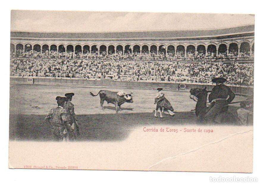 Tauromaquia: POSTAL, CORRIDA DE TOROS - SUERTE DE CAPA. 1904 STENGEL & Co. DRESDE 22304. SIN CIRCULAR.