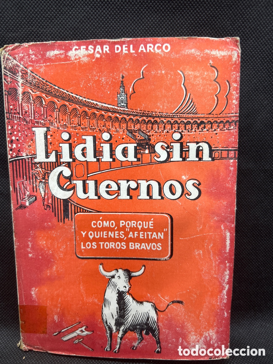 Tauromaquia: Lidia sin cuernos 1950, cesar del arco - Foto 1