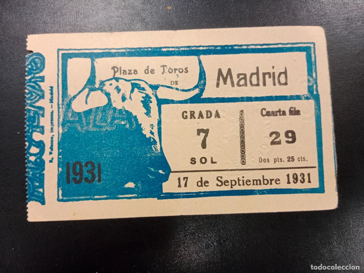 Bullfighting: ANTIGUO TICKET ENTRADA - PLAZA DE TOROS DE MADRID - 17 SEPTIEMBRE 1931