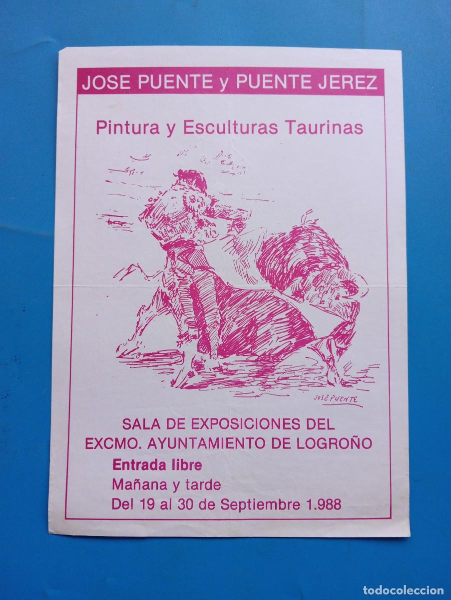 Stierkampf: PROGRAMA DE TOROS. LOGRO&Ntilde;O. 1988. JOSE PUENTES Y PUENTE JEREZ. PINTURA Y ESCULTURAS TAURINAS.
