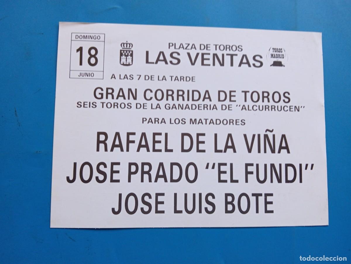 Stierkampf: PROGRAMA DE TOROS. MADRID. GANADERIA ALCURRUCEN. RAFAEL DE LA VI&Ntilde;A. EL FUNDI. JOSE LUIS BOTE.