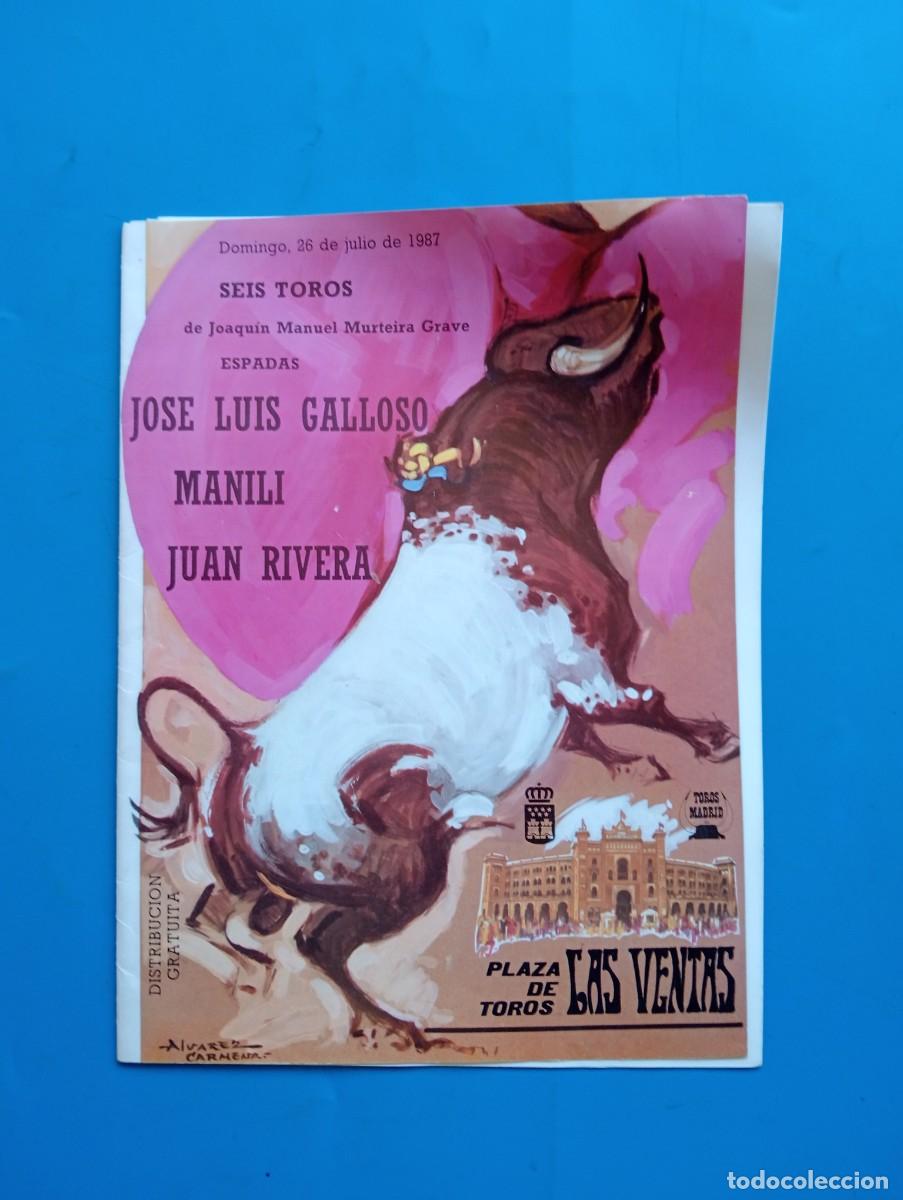 Stierkampf: PROGRAMA DE TOROS. MADRID. 1987. GANADERIA MANUEL MURTEIRA. J.L. GALLOSO. MANILI. JUAN RIVERA.