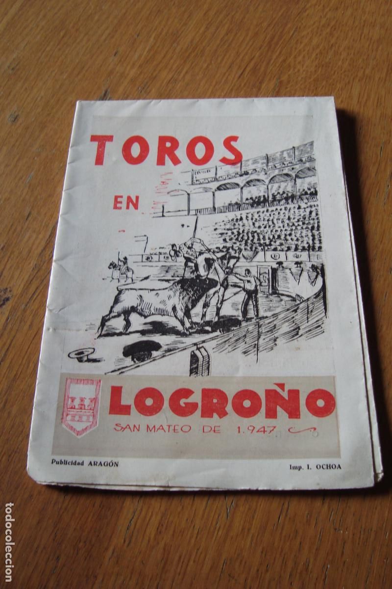 Tauromaquia: ANTIGUO FOLLETO DESPLEGABLE TOROS EN LOGRO&Ntilde;O 1947. CON PLANO DE LA PLAZA Y PUBLICIDAD