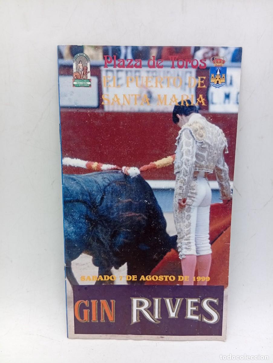 Tauromachia: PROGRAMA DE TOROS. PUERTO STA. M&ordf;. 1999. GANADERIA JOAQUIN NU&Ntilde;EZ. CESAR RINCON. EL CORDOBES. BARRERA