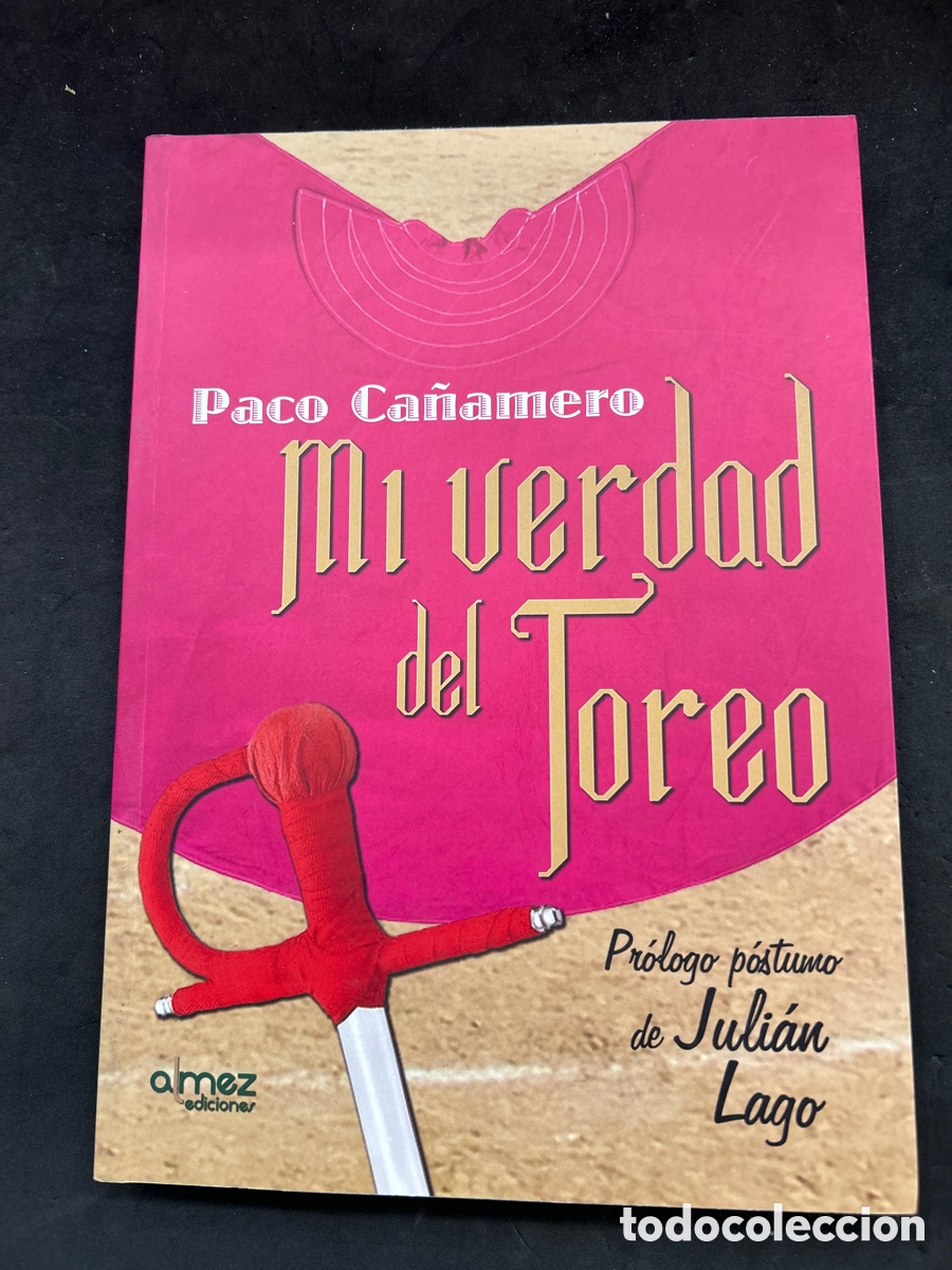 Tauromaquia: Mi verdad del toro, Paco ca&ntilde;amero - Foto 1