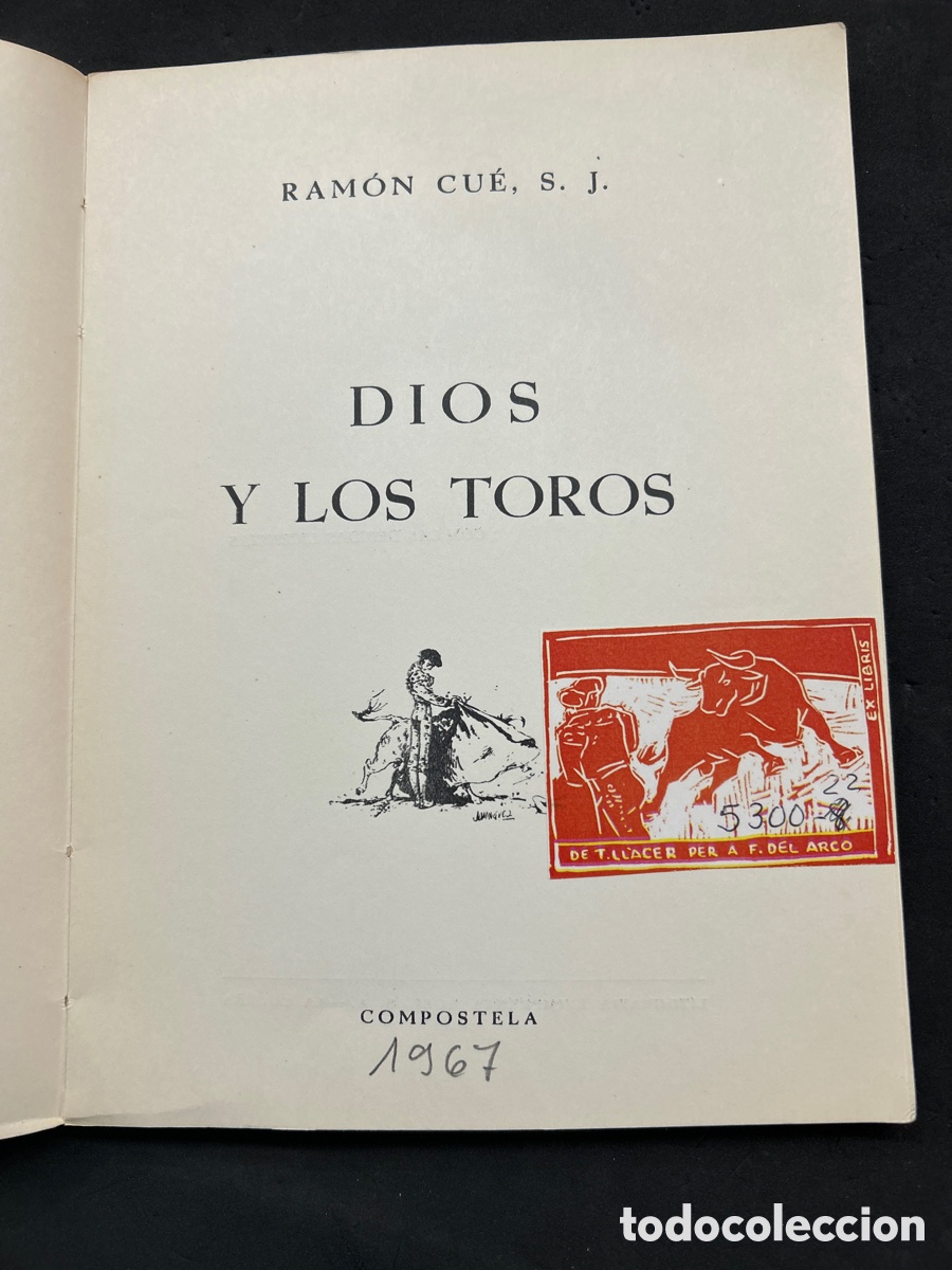 Tauromaquia: Dios y los Toros Padre Cue - Foto 2