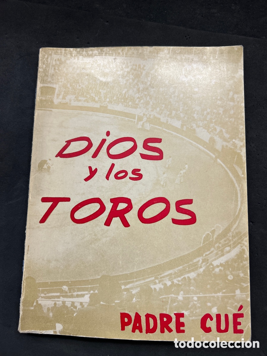Tauromaquia: Dios y los Toros Padre Cue - Foto 1