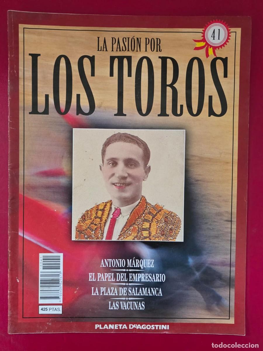 Bullfighting: L.107 La Pasi&oacute;n por los Toros Editor: Planeta DeAgostini &mdash; A&ntilde;o: 1994