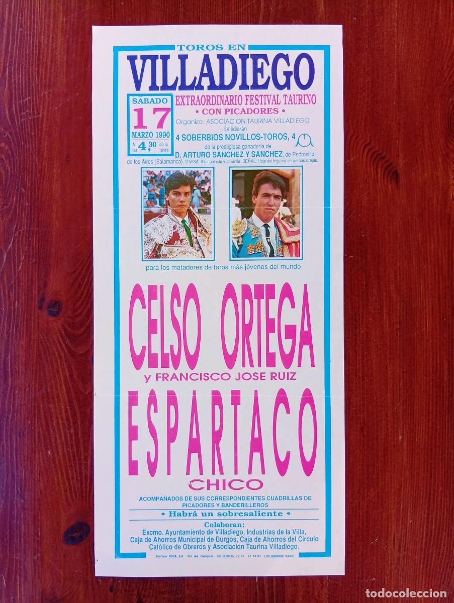 Bullfighting: CARTEL TOROS. VILLADIEGO, BURGOS. 1990. GANADERIA ARTURO SANCHEZ. CELSO ORTEGA. ESPARTACO CHICO.