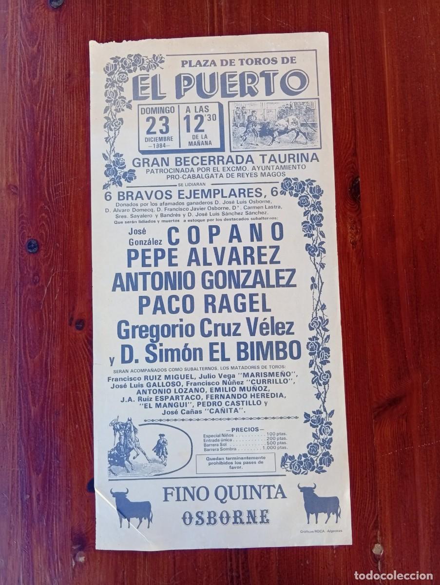 Bullfighting: CARTEL TOROS. EL PUERTO. 1984. GANADERIA J.L. OSBORNE. COPANO. PEPE ALVAREZ. A. GLEZ. CRUZ VELEZ.
