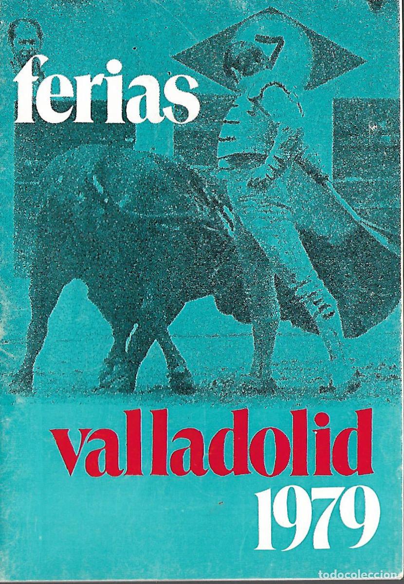 Tauromaquia: PROGRAMA DE FERIAS DE VALLADOLID DE 1979 - Foto 1