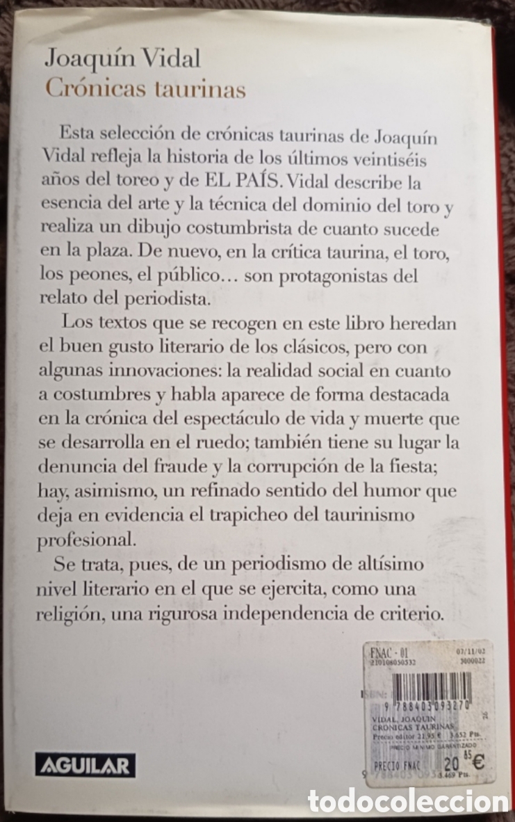 Tauromaquia: CRONICAS TAURINAS ; JOAQU&Iacute;N VIDAL - Foto 2