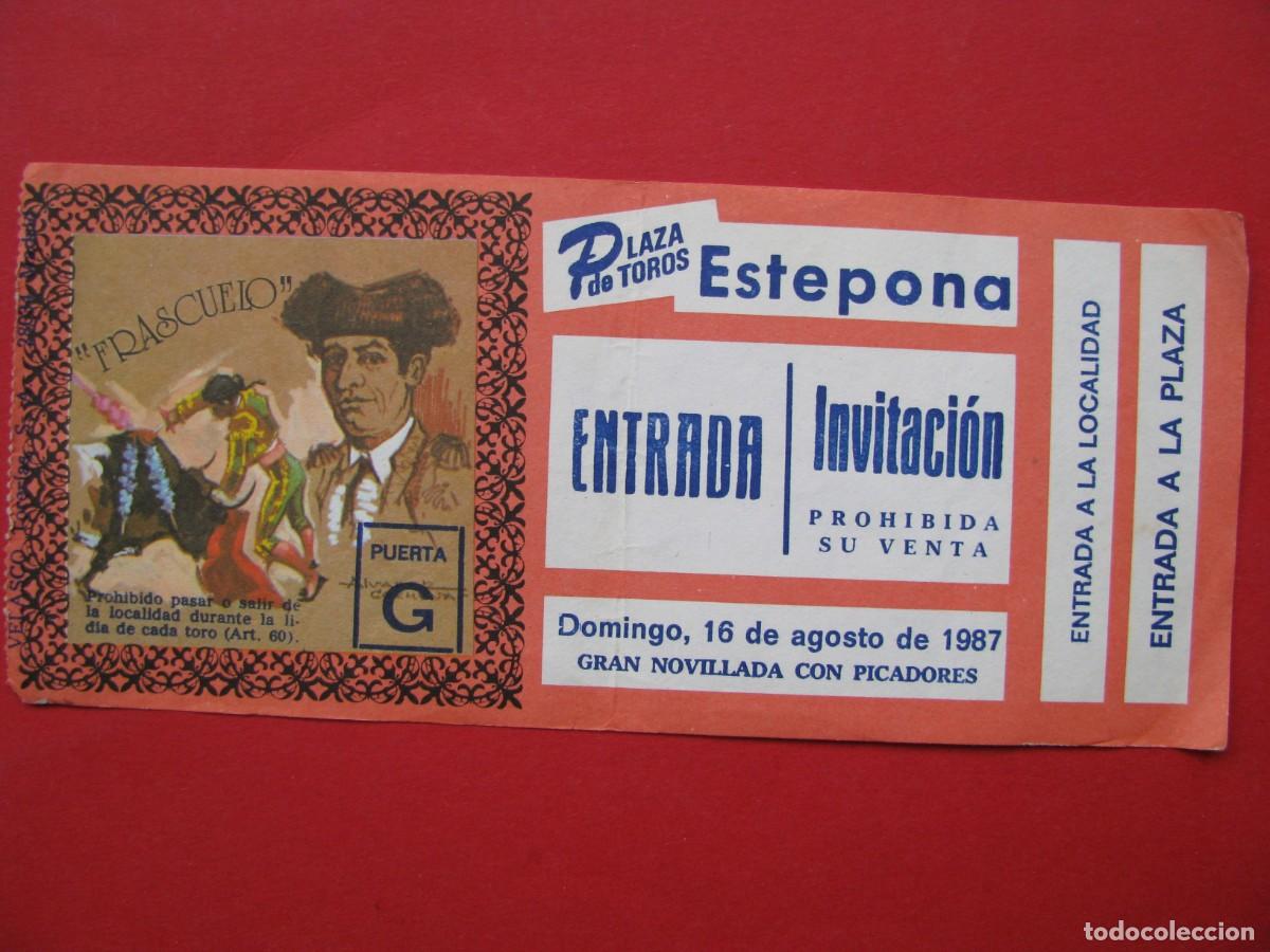 Tauromachie: ENTRADA INVITACI&Oacute;N DE TOROS. PLAZA DE TOROS DE ESTEPONA. 16 AGOSTO 1987