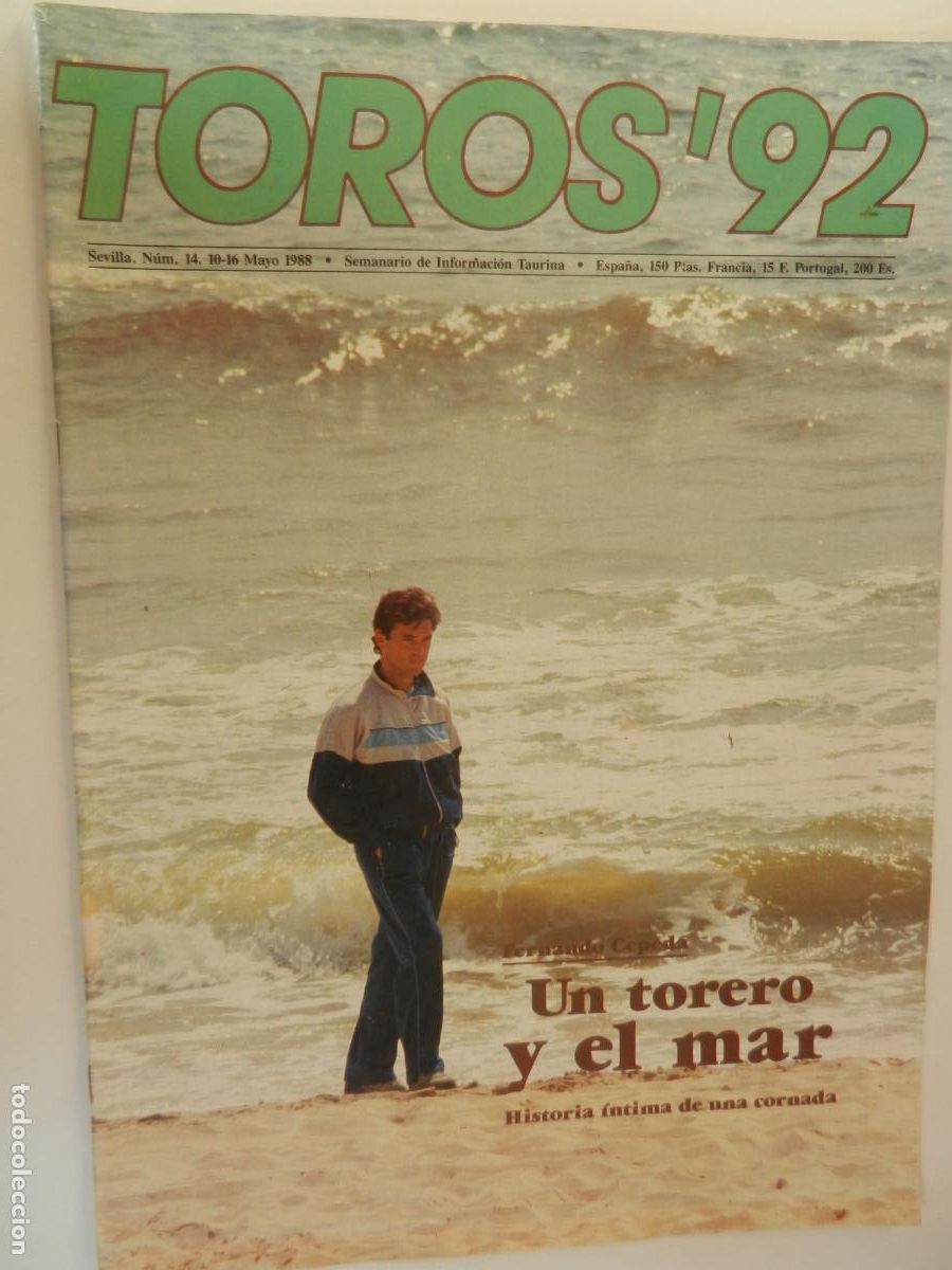 Tauromaquia: TOROS'92 SEMANARIO INFORMACION TAURINA - N&ordm; 14- 05-1988 - FERNANDO CEPEDA - UN TORERO Y EL MAR