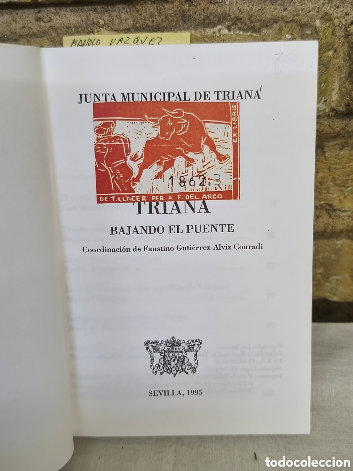 Tauromaquia: Triana Bajando el puente - Foto 2