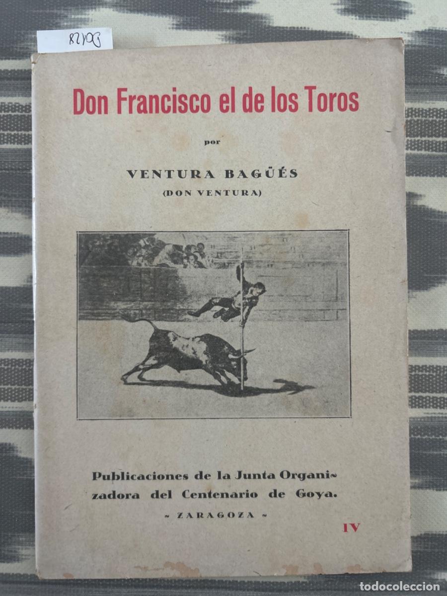 Stierkampf: DON FRANCISCO EL DE LOS TOROS, VENTURA BAG&Uuml;ES, 1926
