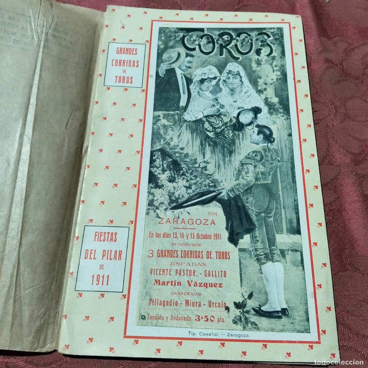Tauromachia: Grandes corridas de Toros, fiestas del Pilar de 1911 Zaragoza Vicente Pastor gallito Mart&iacute;n Vazquez
