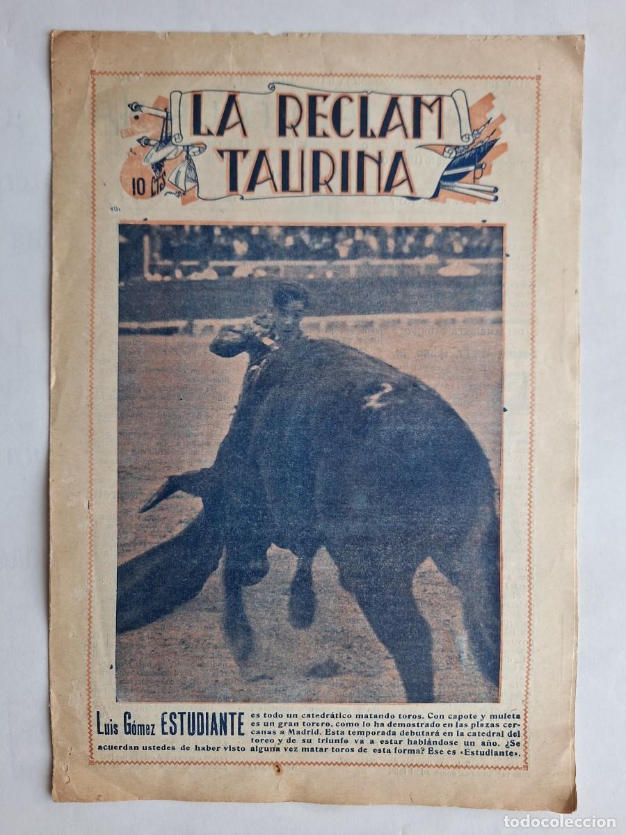 Tauromachia: TOROS REVISTA LA RECLAM TAURINA NUM 448 VALENCIA 1930 LUIS GOMEZ ESTUDIANTE RV