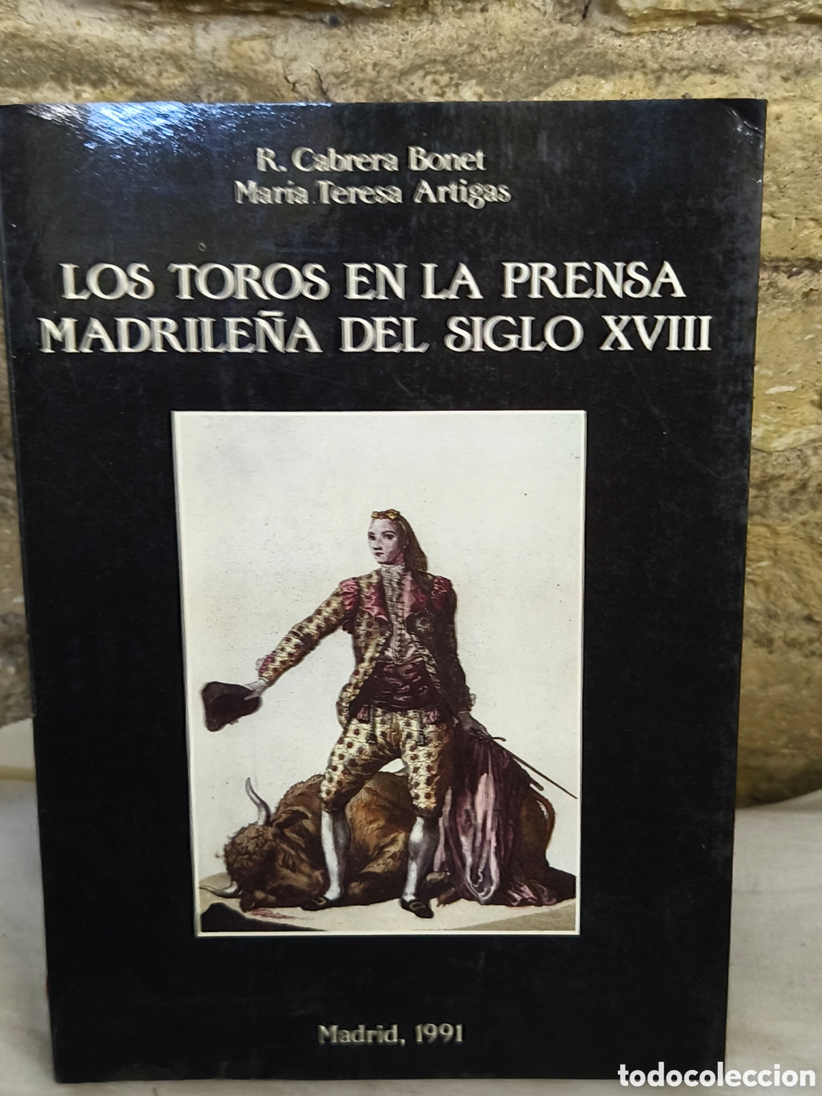 Tauromaquia: LOS TOROS EN LA PRENSA MADRILENA DEL SIGLO XVIII