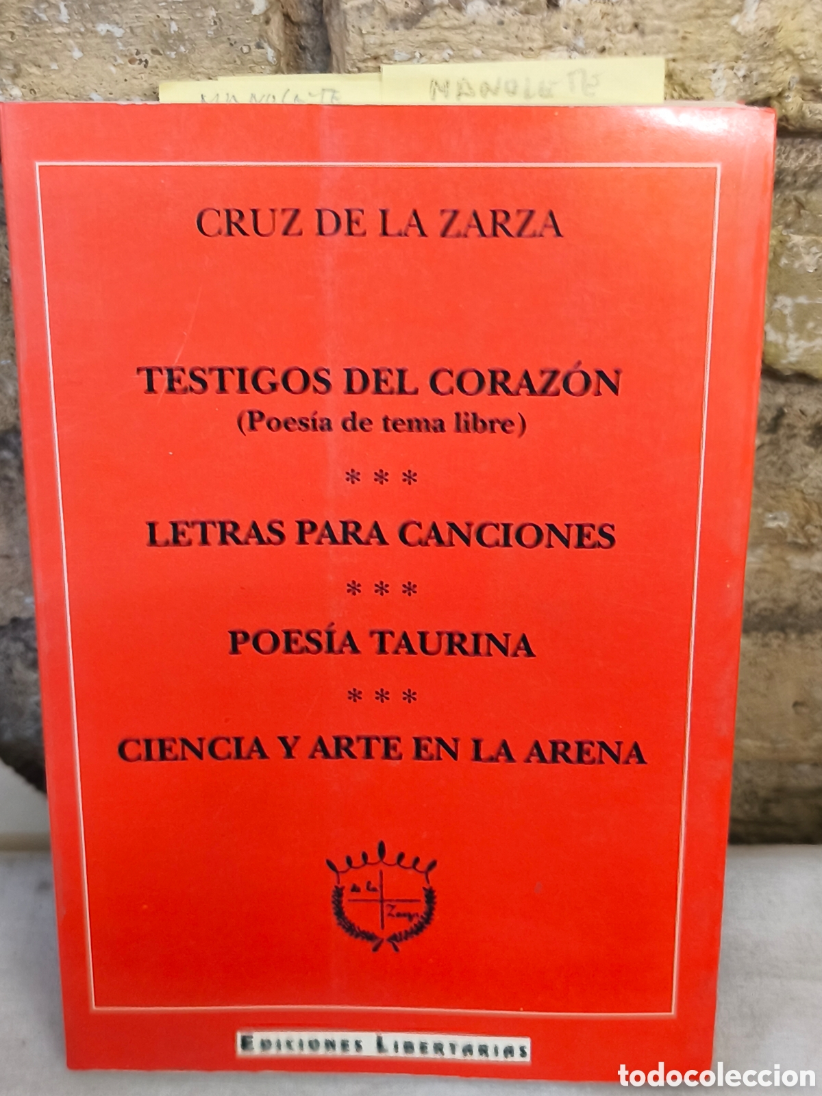 Tauromaquia: CRUZ DE LA ZARZA, ediciones Libertarias