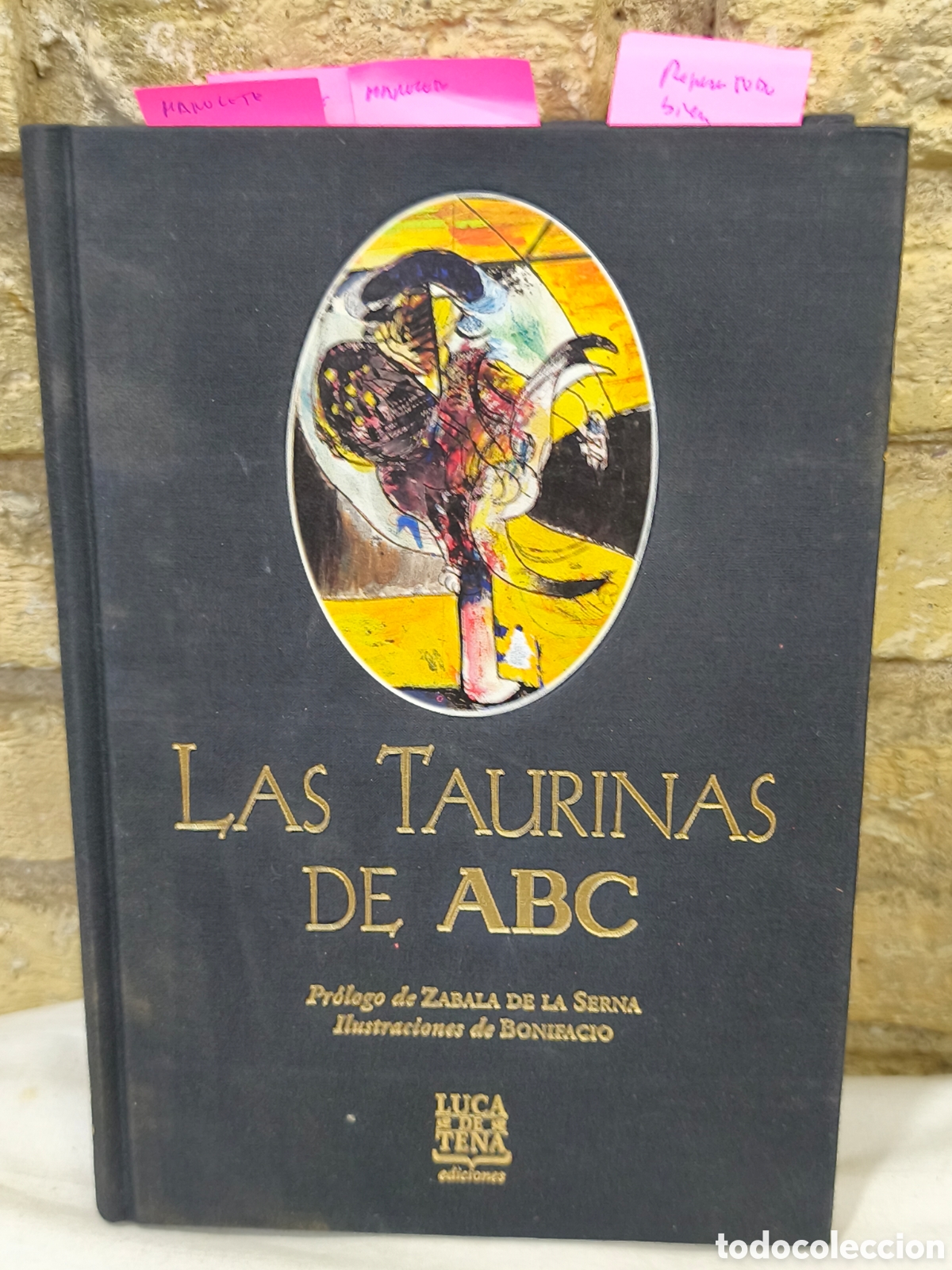Tauromaquia: Las taurinas de ABC, Pr&oacute;logo de Zabala de la Serna Ilustraciones de Bonifacio