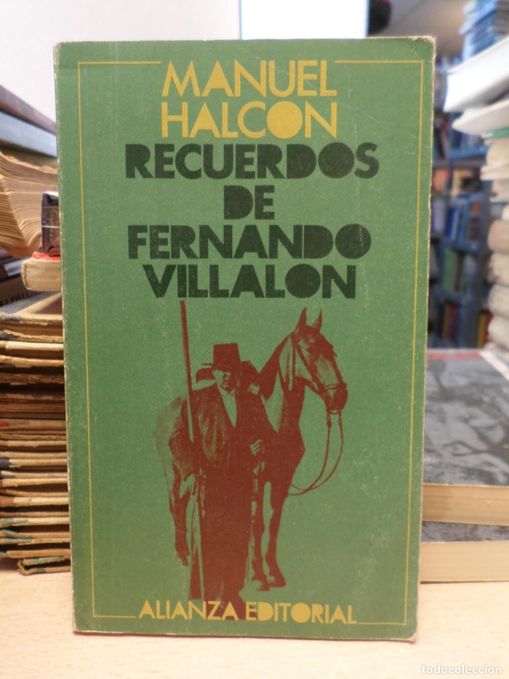 Bullfighting: RECUERDOS DE FERNANDO VILLALON - MANUEL HALCON - ALIANZA 1969 - Manuel Halcon