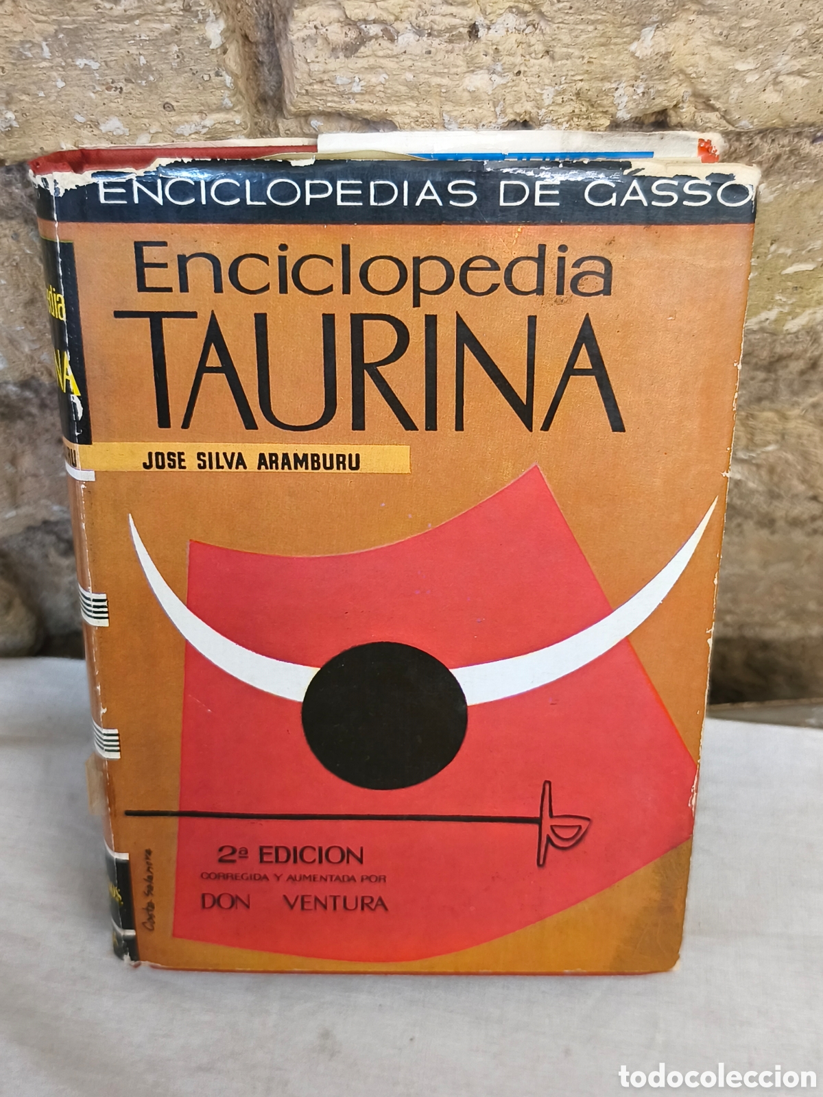 Tauromaquia: Enciclopedia TAURINA JOSE SILVA ARAMBURU