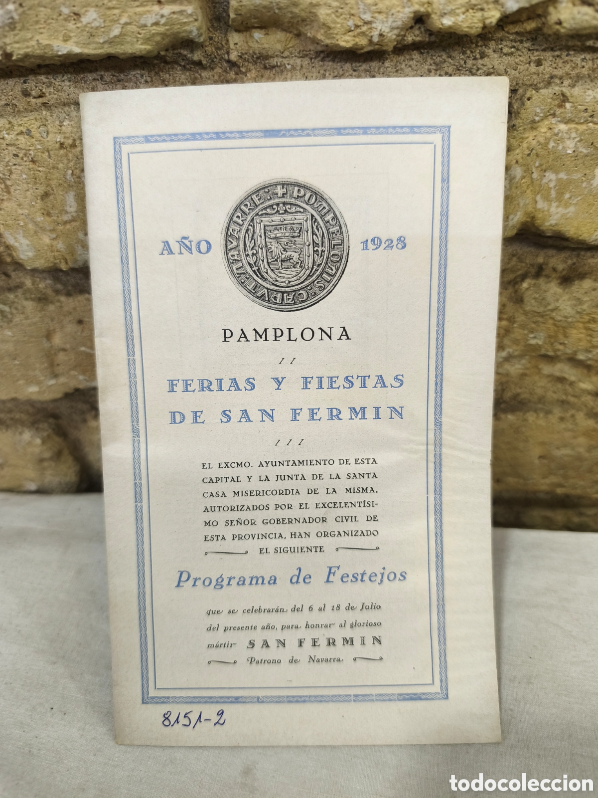 Tauromaquia: 1928 Pamplona PROGRAMA DE LAS FERIAS Y FIESTAS DE SAN FERMIN