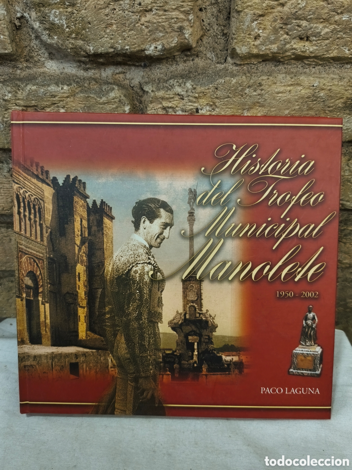 Stierkampf: Historia del trofeo municipal Manolete