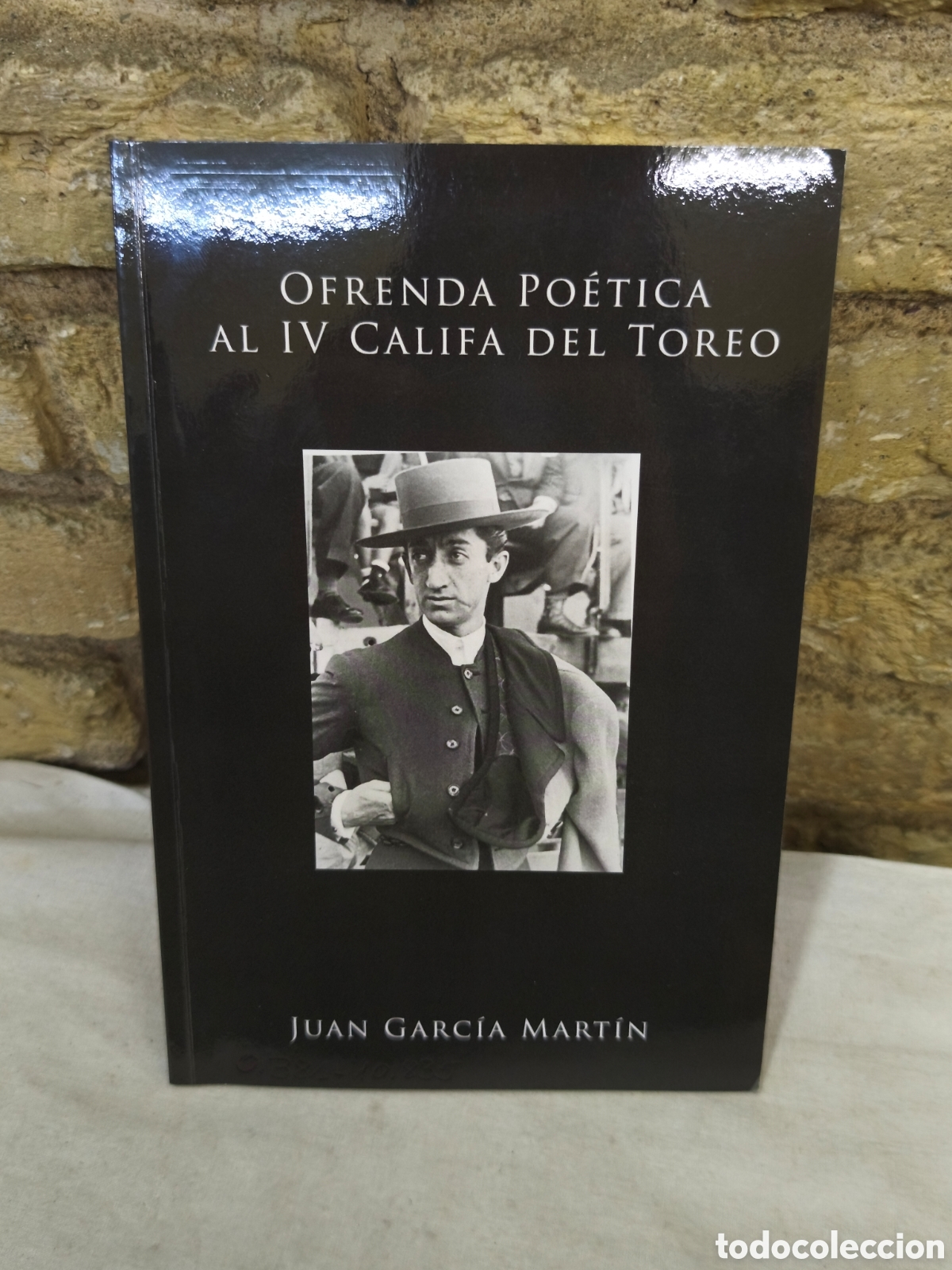 Stierkampf: OFRENDA PO&Eacute;TICA AL IV CALIFA DEL TOREO