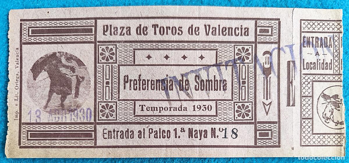 Bullfighting: RW ENTRADA PLAZA TOROS DE VALENCIA 1930 ORIGINAL ET1