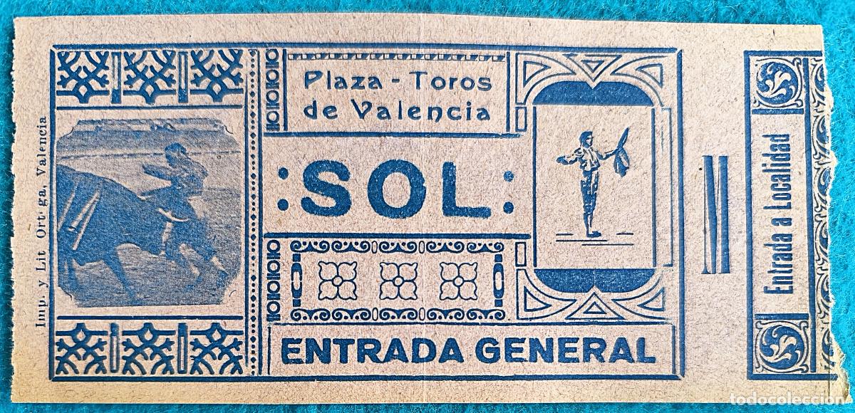 Bullfighting: RW ENTRADA PLAZA TOROS DE VALENCIA ORIGINAL ET2