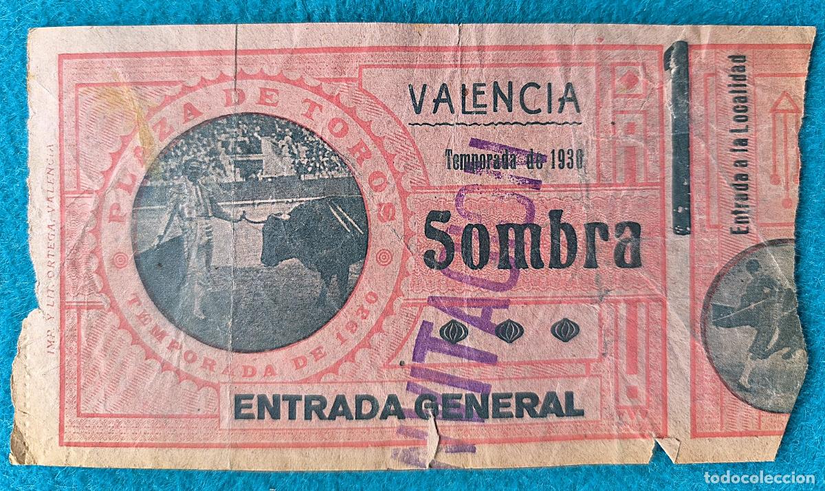 Bullfighting: RW ENTRADA PLAZA TOROS DE VALENCIA 1930 ORIGINAL ET5